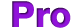 Pro